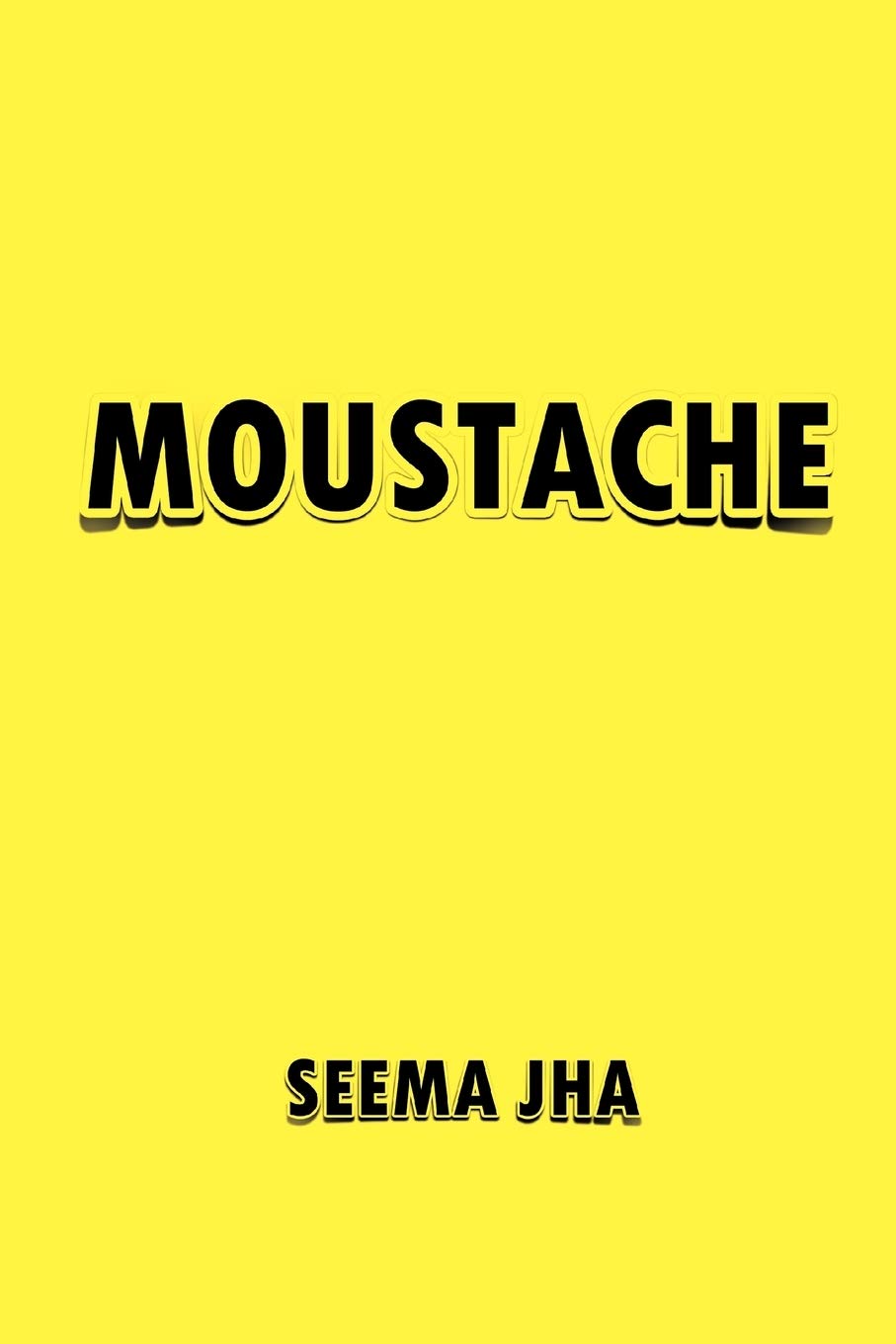 Moustache Paperback – January 8, 2013