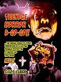  Teenage Horror A-Go-Go (English Edition)