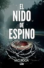 El nido de espino: un thriller original y adictivo