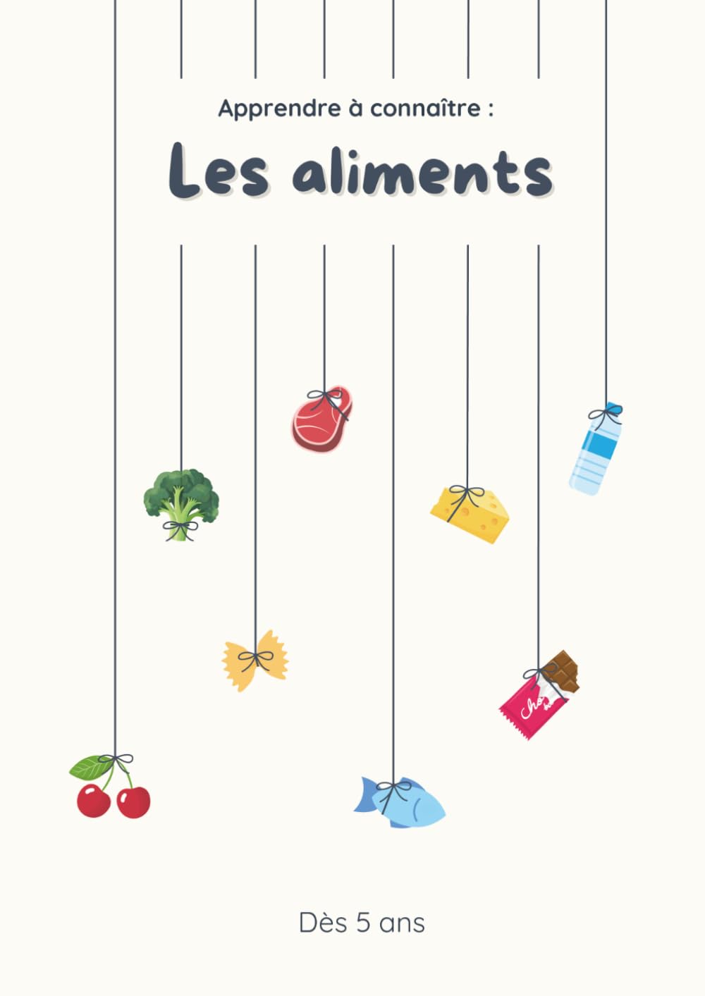 Apprendre à connaître : les aliments