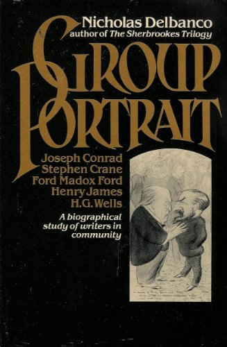 Group portrait: Joseph Conrad, Stephen Crane, F... 0688010172 Book Cover