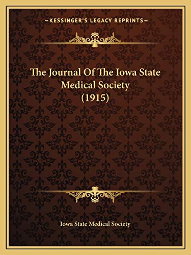 The Journal Of The Iowa State Medical Society (1915)