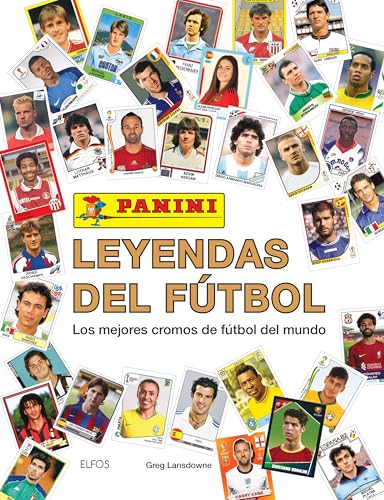 Leyendas del futbol -panini: Los mejores cromos de fútbol del mundo (DEPORTES)