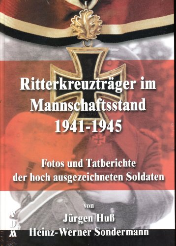 Ritterkreuzträger im Mannschaftsstand 1941-1945:
