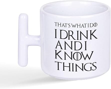 That's What I Do I Drink And I Know Things Game Thrones Baskılı Latte Fincanı T Kulplu Kupa Bardak, QB1L1291