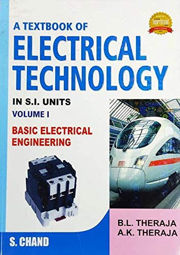 Textbook of ELECTRICAL TECHNOLOGY Volume 1