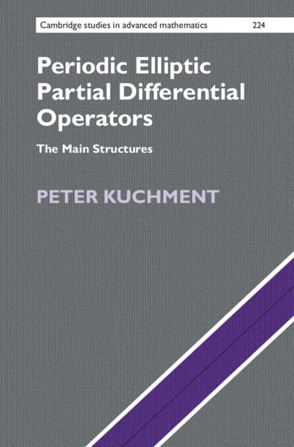 Periodic Elliptic Partial Differential Operators: The Main Structures