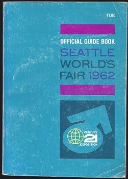 Paperback Seattle World's Fair 1962: Official Guide Book