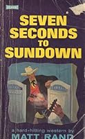 Seven Seconds to Sundown B00AWZ3RSA Book Cover