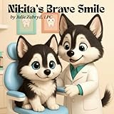 Nikita's Brave Smile: Nikita's Brave Smile Coloring Workbook sold separately
