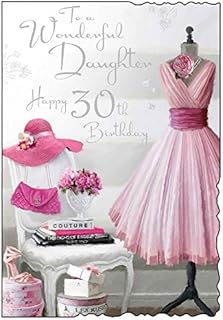 To A Wonderful Daughter Happy 30th Birthday Card - Pink Dress Design JJ