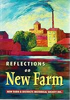 Reflections On New Farm 0980586801 Book Cover
