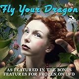  Fly Your Dragon (As Featured on the \