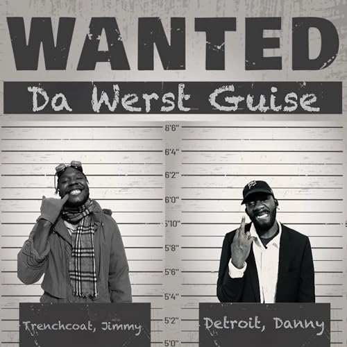 ADVENTURES OF DA WERST GUISE 2 [Explicit]