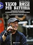  Vasco Rossi per batteria. Con CD Audio formato MP3