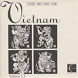 The Music of Vietnam, Vol. 1.2