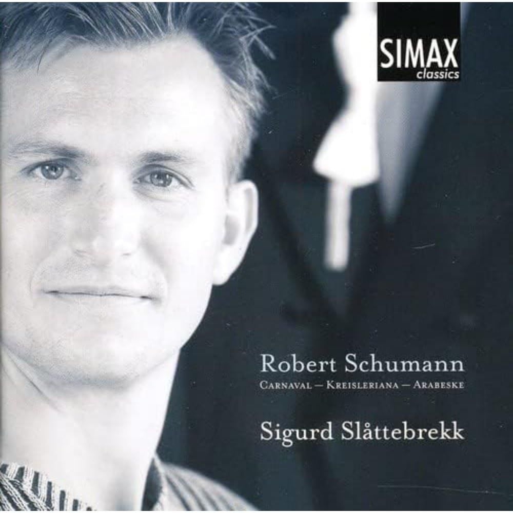 Schumann: Carnaval; Kreisleriana; Arabesque