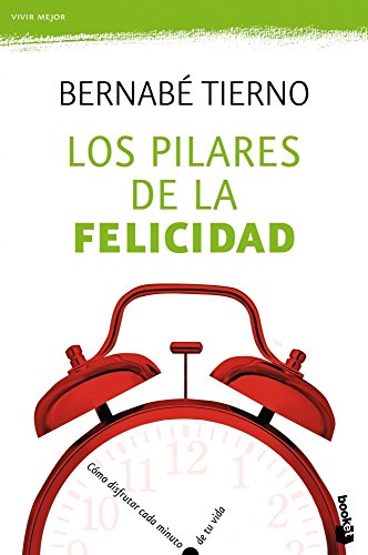Los pilares de la felicidad (Vivir Mejor) Los pilares de la felicidad (Vivir Mejor)