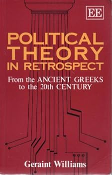 Paperback POLITICAL THEORY IN RETROSPECT: From the Ancient Greeks to the 20th Century Book