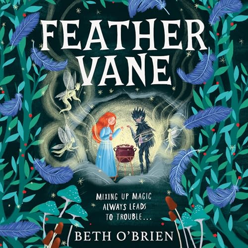 Audiobook: Feather Vane by Beth O’Brien