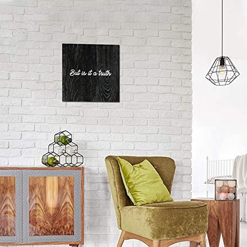 Tollyee Wooden Wall Signs With Saying But Is It A Truth Wood Plaque Wall Hanging Sign Encouragement Gifts Quote Wood Sign For Home Cabin Front Door Outdoor Decoration 10X10In #TOP7