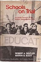 Schools on trial: An inside account of the Boston desegregation case 0890115559 Book Cover