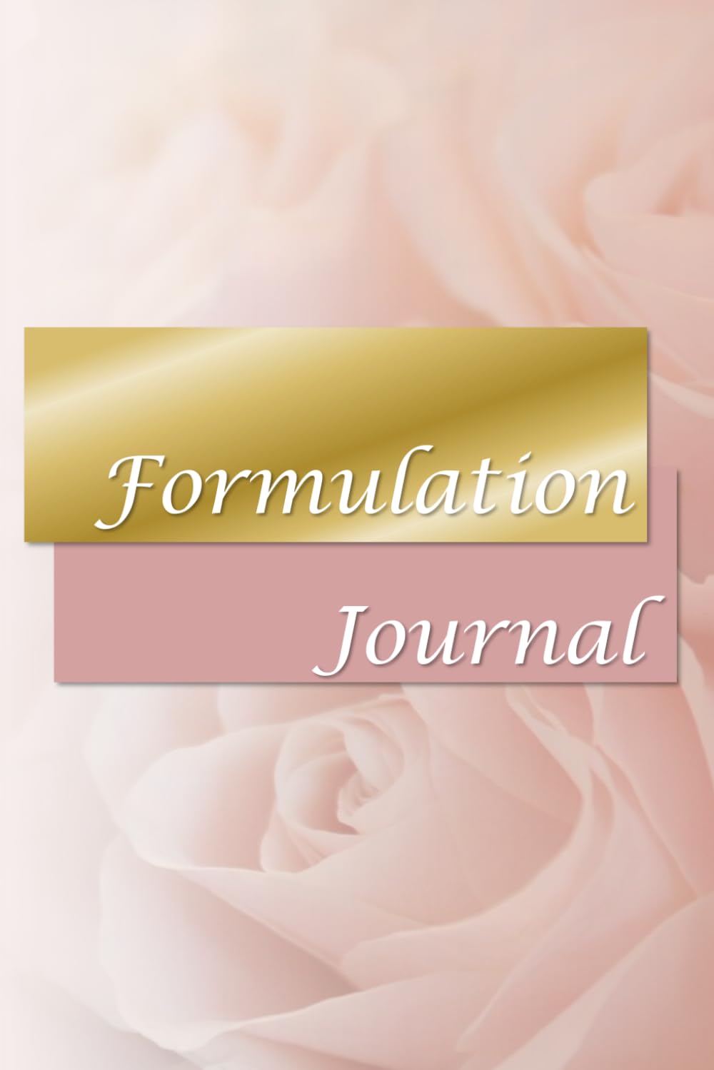 Skincare Formulation journal for all your Natural Skincare Products