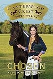 Chosen: Super Special (Canterwood Crest Book 1)