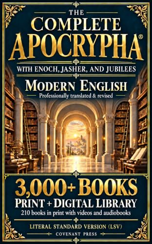 The Complete Apocrypha: 2018 Edition with Enoch, Jasher, and Jubilees