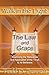 The Law and Grace (Walk in the Light, Volume 7)