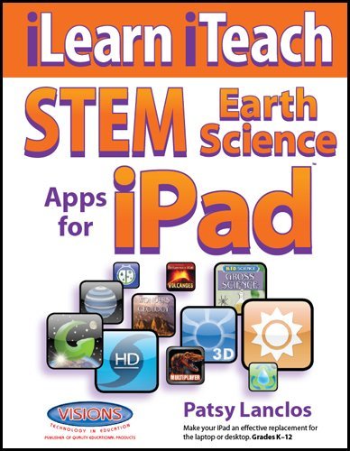 iLearn iTeach STEM Earth Science Apps for iPad [Spiral-bound] [2012 ...