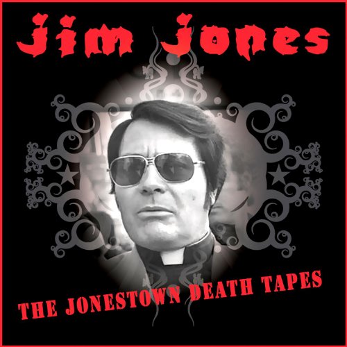 The Jonestown Death Tapes by Jim Jones on Amazon Music