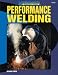 Performance Welding (Motorbooks Workshop)