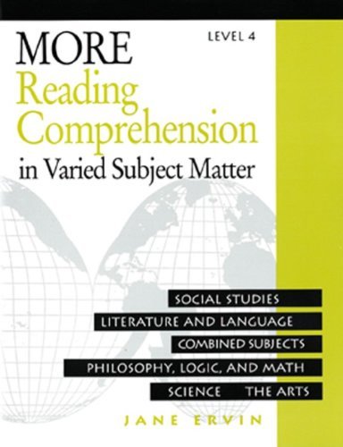 More Reading Comprehension: In Varied Subject Matter, Level 4: Ervin, Jane: 9780838806098 ...
