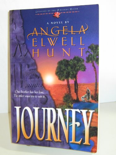 Journey (Legacies of the Ancient River #3)