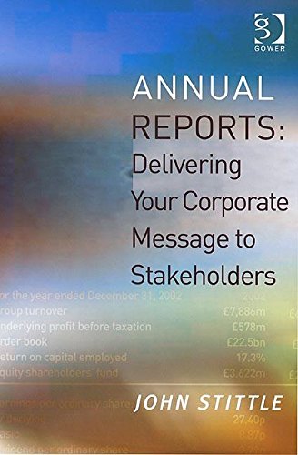 Buy Annual Reports: How to Deliver Your Corporate Message to Stakeholders — BookShops.in