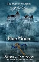 Blue Moon #3 0957585055 Book Cover
