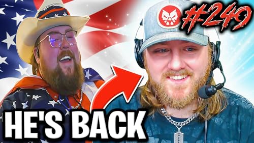 #249 - SOUP IS BACK!!! OMG!!OMG!!!OMG!
