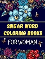 swear word coloring books for women: Turn your stress into success Midnight Edition B08DSNCW2T Book Cover