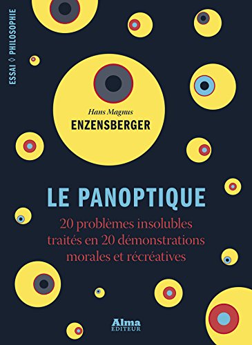 Télécharger Le panoptique (Essai Philosophie) Gratuit