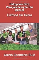 Hidroponia Para todas las edades: Cultivos sin Tierra 173105050X Book Cover