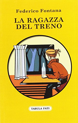 Tabula Fati La ragazza del treno