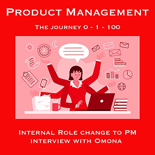 Internal Role Change to PM : Interview with Omona Podcast Por  arte de portada