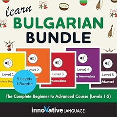 Learn Bulgarian Bundle: The Complete Beginner to Advanced Course (Levels 1-5) cover art