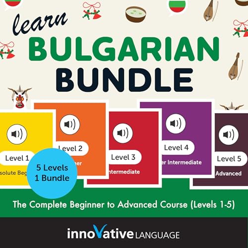 Page de couverture de Learn Bulgarian Bundle: The Complete Beginner to Advanced Course (Levels 1-5)
