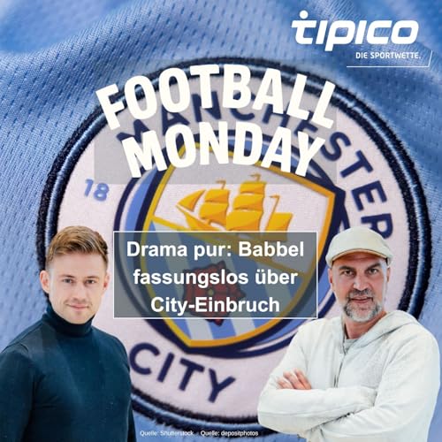 Drama pur: Babbel fassungslos &uuml;ber City-Einbruch