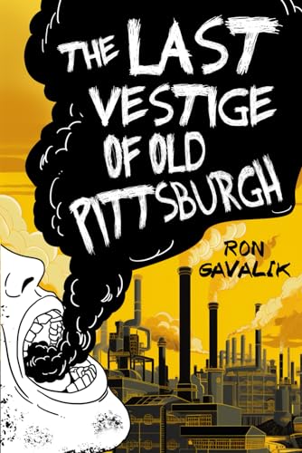 The Last Vestige of Old Pittsburgh