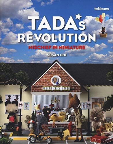 Tada's revolution. Mischief in miniature. Ediz. illustrata