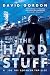 The Hard Stuff (Joe the Bouncer Book 2)