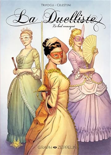La duelliste,02: le bal masque